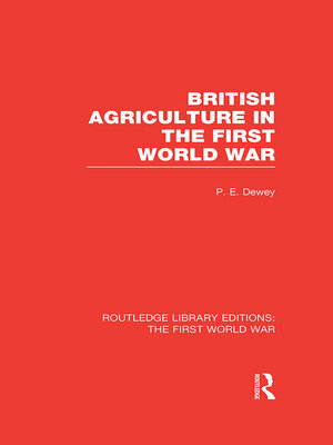 cover image of British Agriculture in the First World War (RLE the First World War)